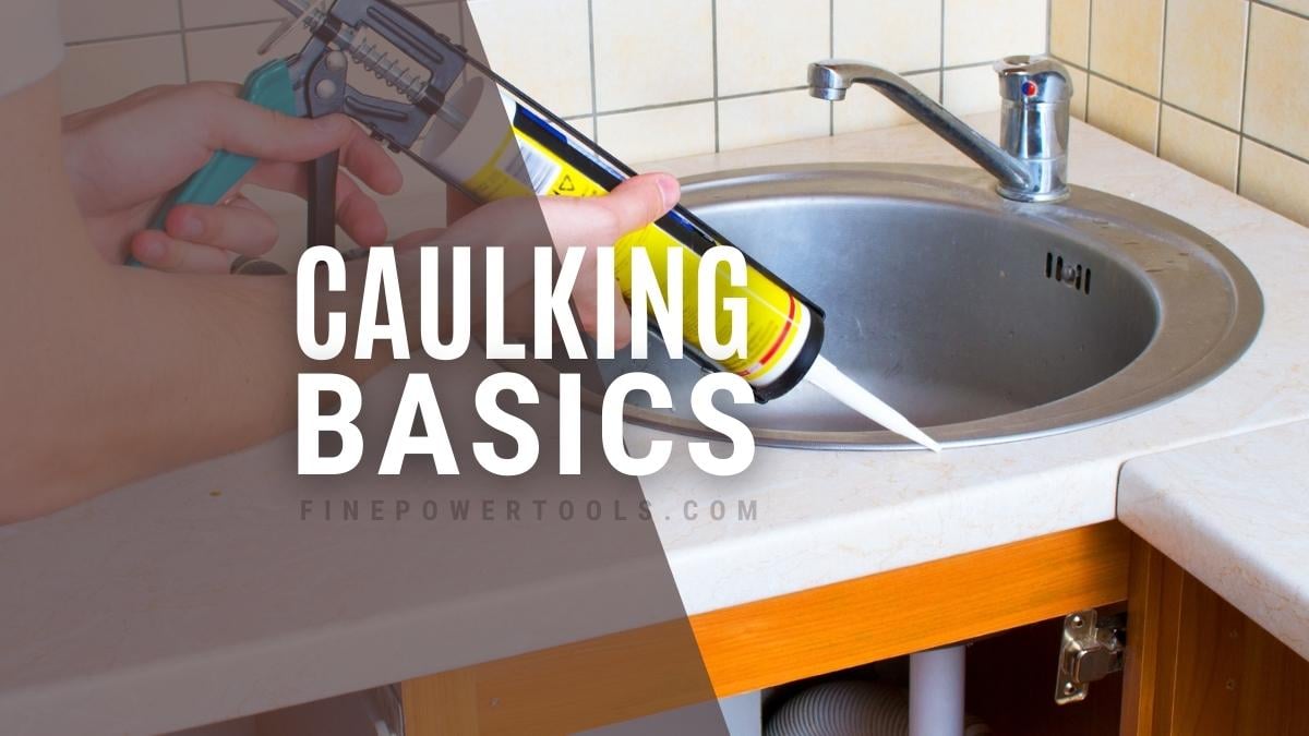 Caulking Basics