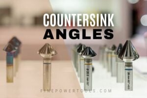 Countersink Bits with Different Angles