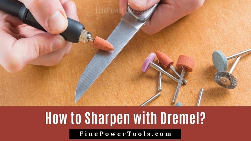 How to Sharpen a Knife with Dremel