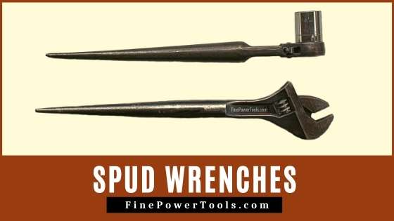 Spud Wrenches