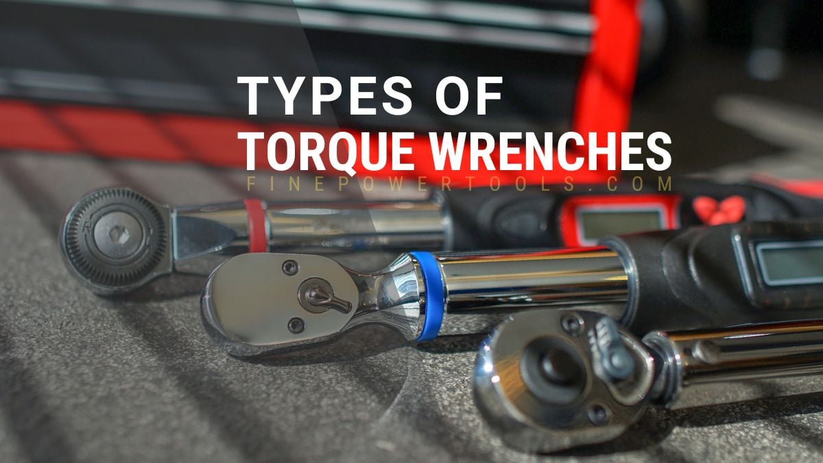 Types of Torque Wrenches