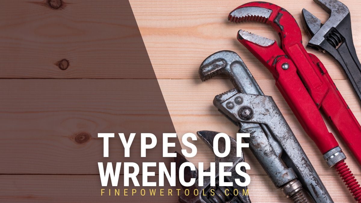 4 Types of Wrenches on wooden table